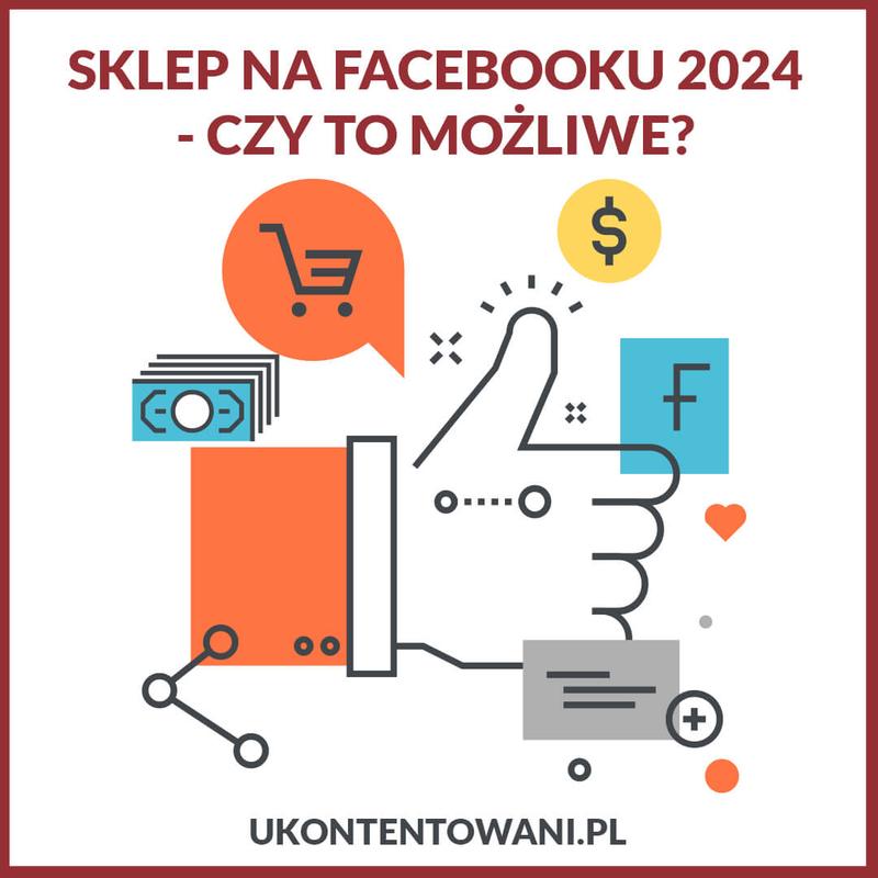 Zakładanie sklepu na Facebooku
